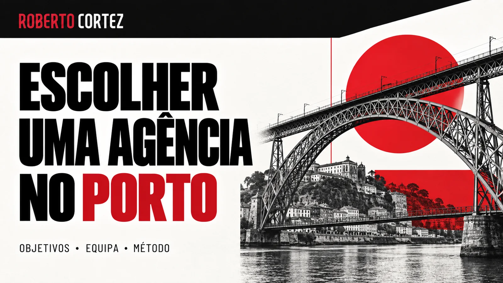 Escolher uma agência de marketing no Porto: objetivos, equipa e método