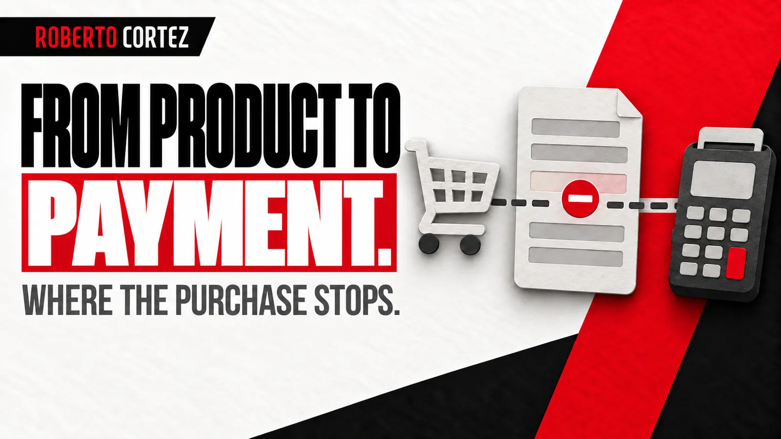 From product to payment: where the purchase stops