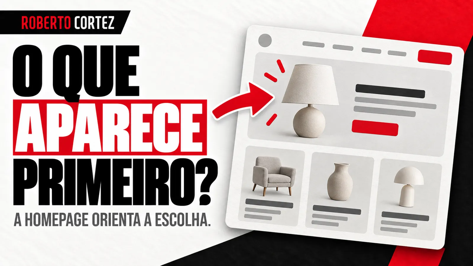 O que aparece primeiro: a homepage orienta a escolha
