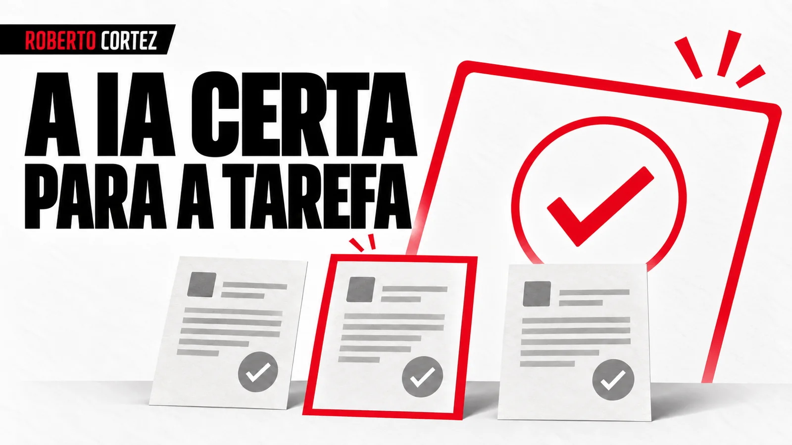 Capa editorial: Como escolho um modelo de IA para uma tarefa de negócio