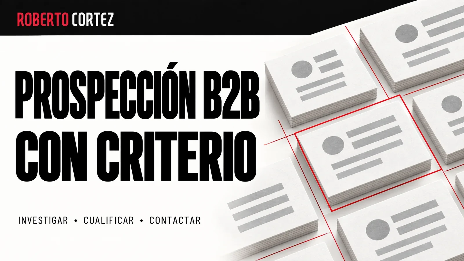 Portada editorial: IA en la prospección B2B: cómo calificar oportunidades antes de contactar