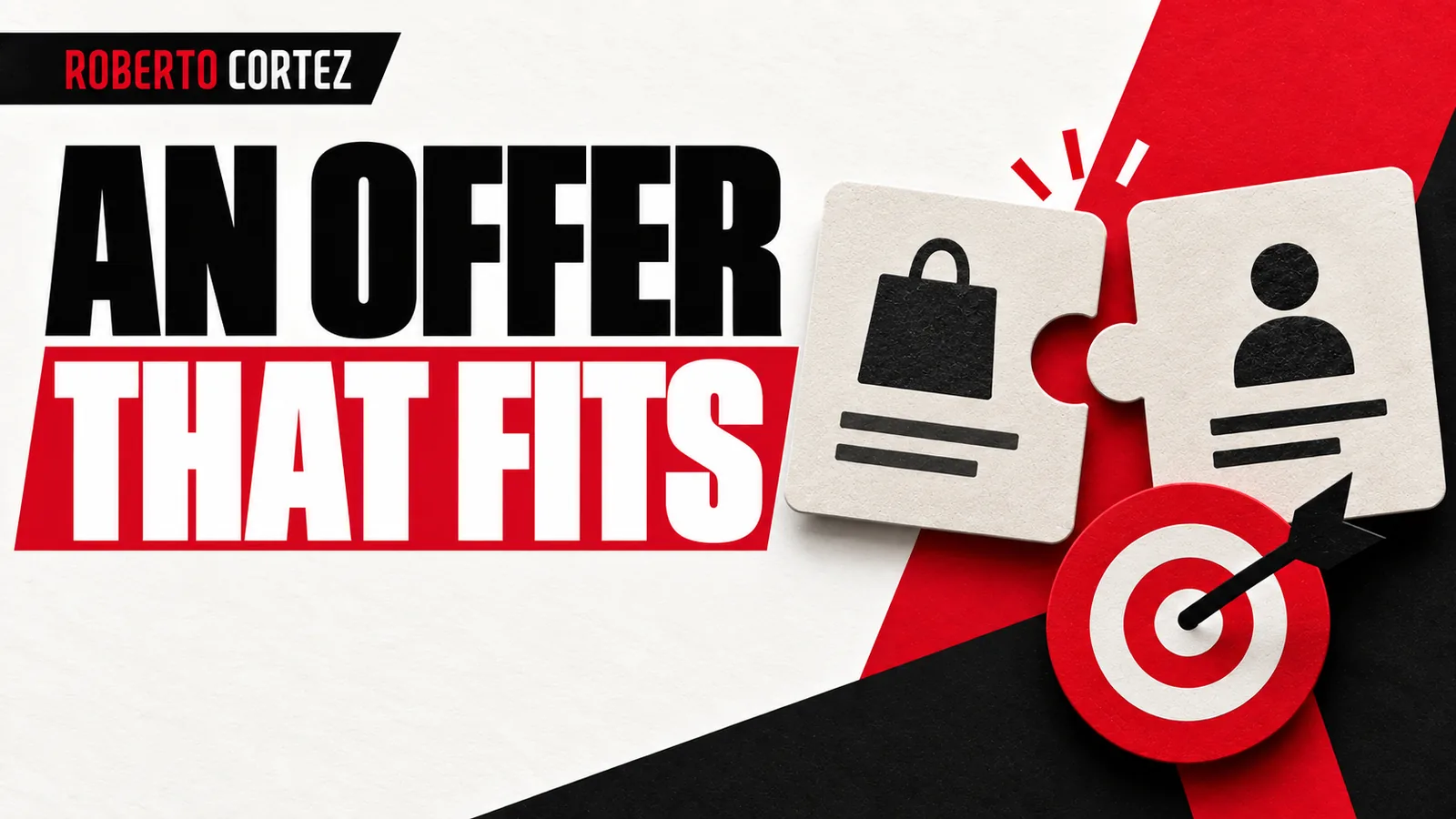 How to Tell If Your Offer Truly Matches What Your Client Is Looking For